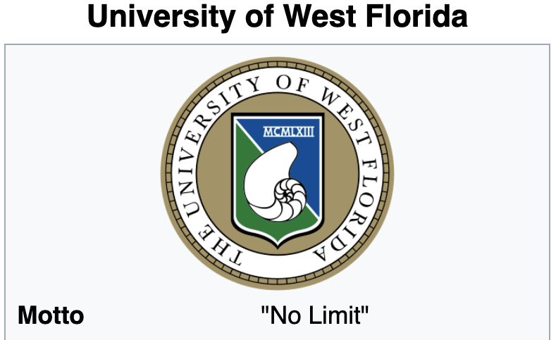 James Beck (@shockerbotany) on Twitter photo The University of West Florida motto goes hard. The University of West Florida motto goes hard.
