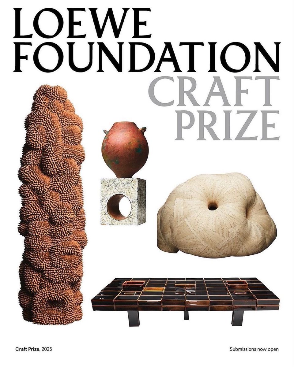 LOEWE FOUNDATION Craft Prize 2025: apply thru 30oct 
The prize seeks to recognise uniquely talented artisans whose artistic vision, technical skill ➕ determination to innovate will set new standards for the future of craft.
👉🏿 loewecraftprize.com
#LOEWEcraftprize