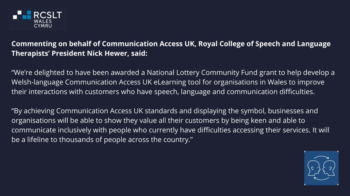 RCSLT Wales (@rcsltwales) on Twitter photo We're tremendously grateful to <a href="/TNLComFundWales/">The National Lottery Community Fund Cymru</a> for awarding us a grant to develop a Welsh version of Communication Access UK which will benefit businesses, organisations and the public to support thousands more people with communication difficulties.
<a href="/RCSLT/">RCSLT 💙</a> <a href="/Nick_Hewer/">Nick Hewer</a> We're tremendously grateful to <a href="/TNLComFundWales/">The National Lottery Community Fund Cymru</a> for awarding us a grant to develop a Welsh version of Communication Access UK which will benefit businesses, organisations and the public to support thousands more people with communication difficulties.
<a href="/RCSLT/">RCSLT 💙</a> <a href="/Nick_Hewer/">Nick Hewer</a>