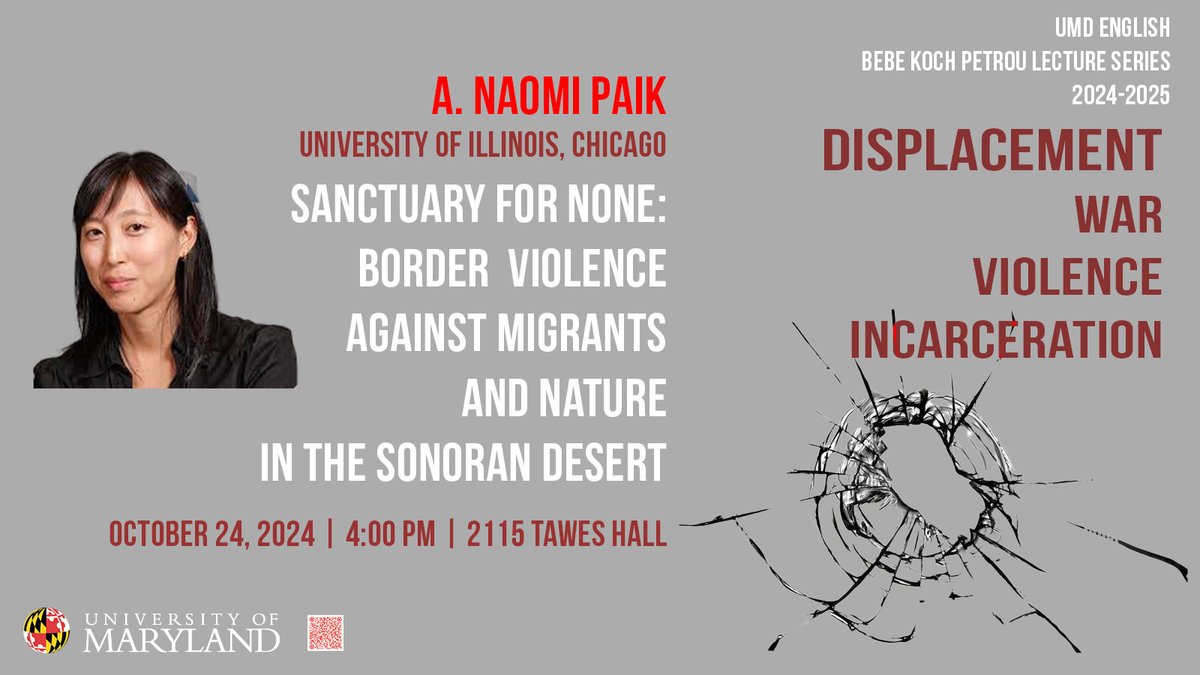 UMD English (@umdenglish) on Twitter photo Please join us next Thursday for a talk by Prof. A. Naomi Paik of the University of Illinois, Chicago. This talk examines migration through protected areas of the Sonoran Desert from the 1990s to the present. For the full abstract and more information: english.umd.edu/events/sanctua… Please join us next Thursday for a talk by Prof. A. Naomi Paik of the University of Illinois, Chicago. This talk examines migration through protected areas of the Sonoran Desert from the 1990s to the present. For the full abstract and more information: english.umd.edu/events/sanctua…