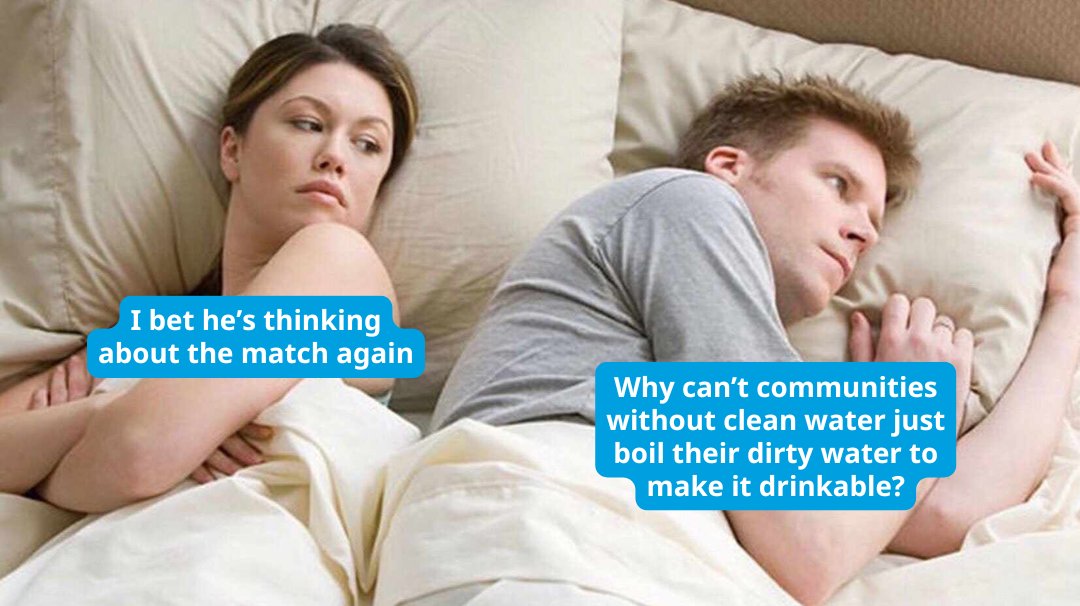 Why don't they just boil the dirty water? 🤔

We get this question a lot, so we thought we'd clear it up for you.

Take a look here: brnw.ch/21wNRfP.