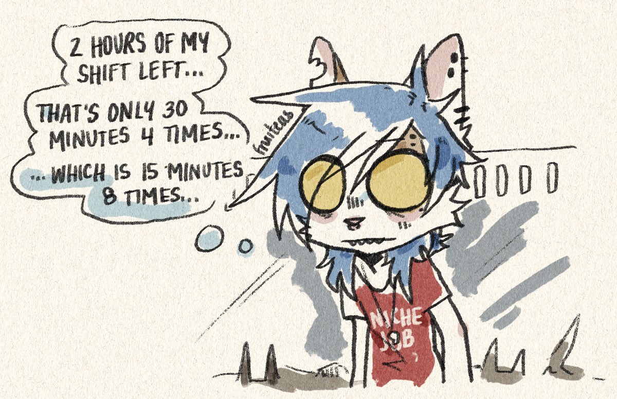 rationalizing the egregious last few hours of shift…. suddenly 2 hours doesn’t seem so bad