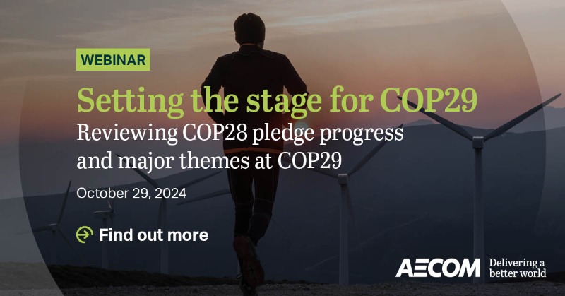AECOM's tweet photo. With #COP29 fast approaching, expectations are mounting around what will be achieved at this year's global conference. 

Join our webinar on October 29 to learn about the latest issues — from climate finance to energy storage — poised to shape discussions in the coming month.