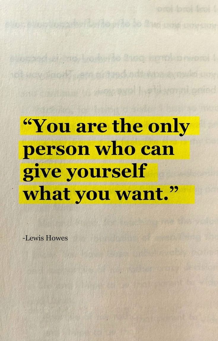 danmurrays's tweet image. &quot;You are the only person who can give yourself what you want&quot; - Lewis Howes