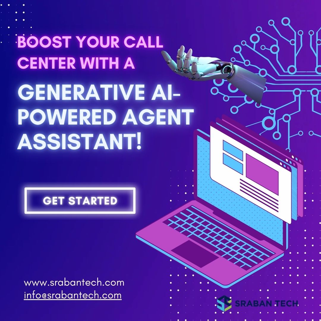 SrabanTech's tweet image. Boost Your Call Center with a Generative AI-Powered Agent Assistant!  At @SrabanTech, we bring the power of Generative AI to #callcenters with intelligent Agent Assistants. Empower your agents to work smarter, not harder, with AI-driven assistance! #GenerativeAI #AgentAssistant