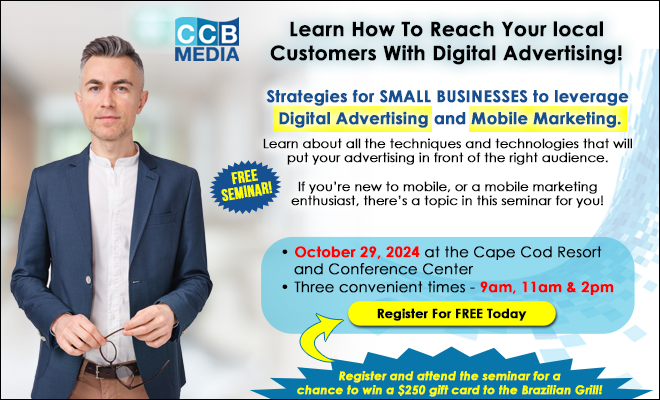 Learn About Cutting Edge #Digital #Marketing Tools – FREE! 

We are pleased to introduce the CCB Media Marketing Education Series. We want to help you optimize your efforts by offering a series of #FREE educational seminars in October 
capecod.com/RSVP/