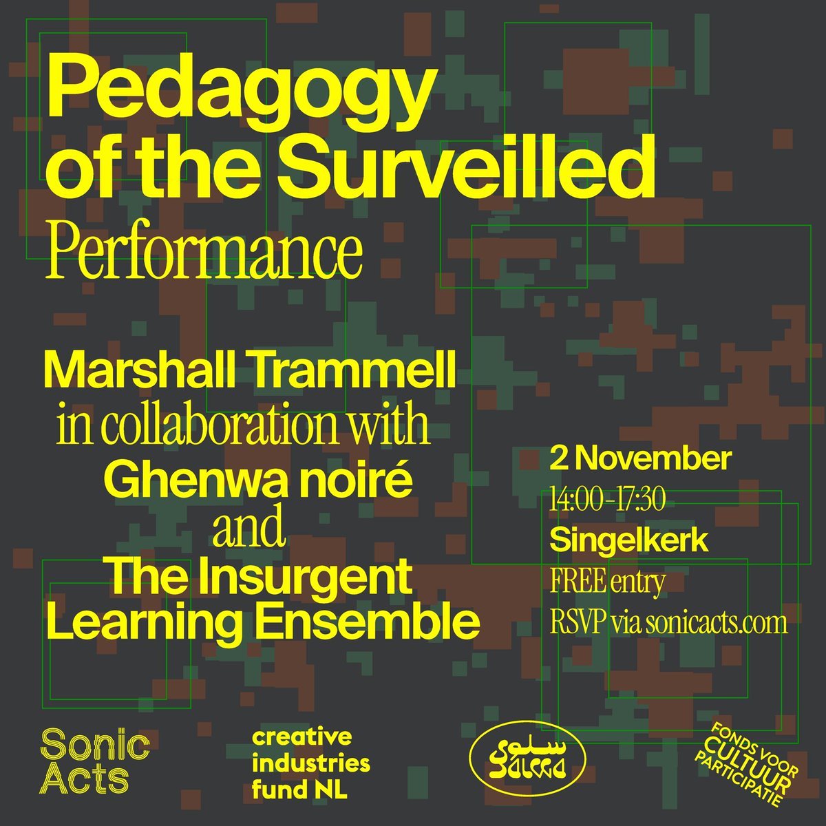 Pedagogy of the Surveilled performance on Saturday 2 November at 14 h in Singelkerk is almost fully booked. Sign up and RSVP as soon as you can! Admission is free – check sonicacts.com for more info