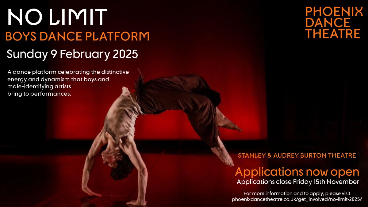 NO LIMIT IS BACK 🚨

Our male-only event returns on Sun 9 Feb 2025 celebrating the energy and dynamism boys bring to the stage. 
Workshops, rehearsals, and live performances led by Phoenix Dance Theatre pros and more! 

Don't miss out—apply by 15 Nov 2024: phoenixdancetheatre.co.uk/get_involved/n…