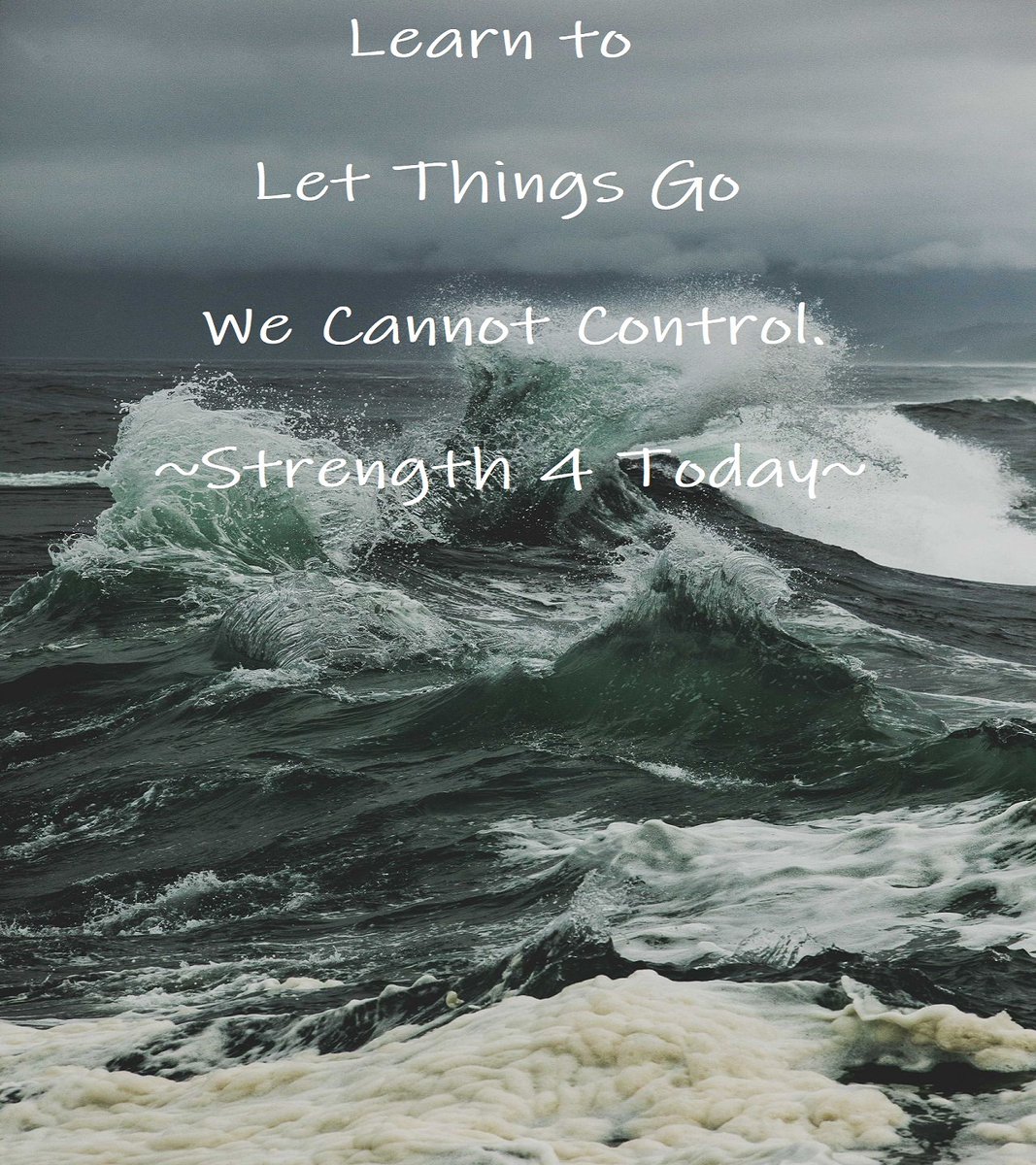 Strengthfor2day's tweet image. Learn To Let Things Go We Cannot Control.

#LetGo #LetGod #CantControl #RecoveryPosse #Strengthfor2day