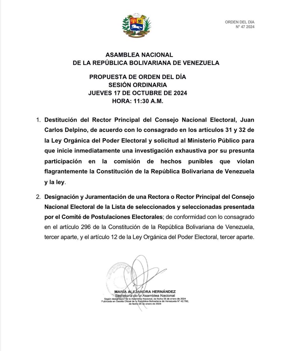 Destitución del Rector Principal del CNE, Juan
Carlos Delpino, de acuerdo con lo consagrado en los artículos 31 y 32 de la Ley Orgánica del Poder Electoral.

Designación y Juramentación de una Rectora o Rector Principal del Consejo Nacional Electoral.