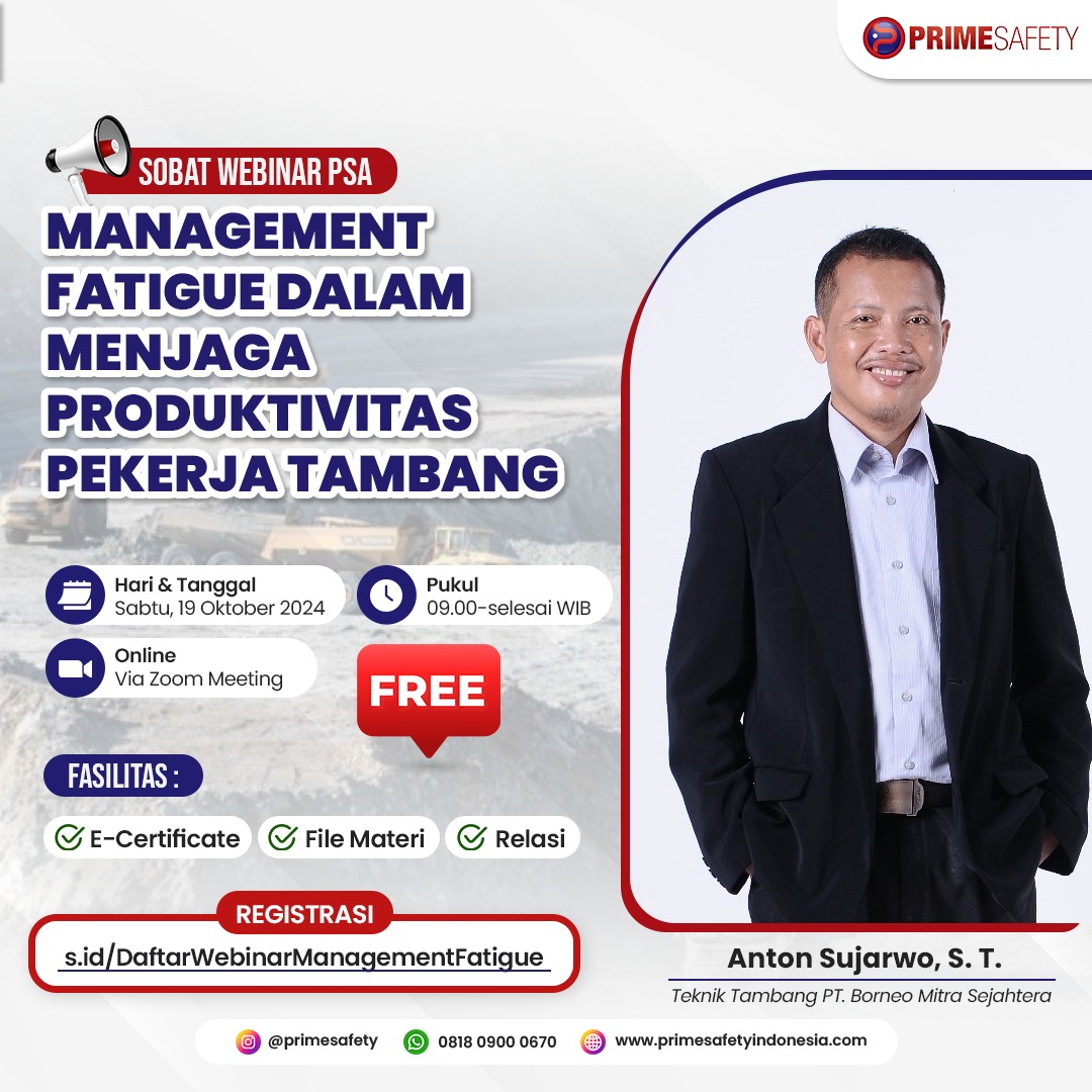 Ikuti *Safety Webinar* bertema "Management Fatigue Dalam Menjaga Produktivitas Pekerja Tambang" dengan Narasumber: Anton Sujarwo, S. T. ( Kepala Teknik Tambang PT. Borneo Mitra Sejahtera) #webinar #gratis #k3 #pertambangan
📅