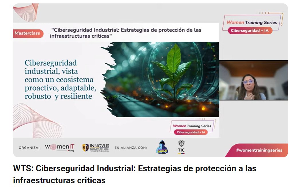 womenitx's tweet photo. La visión de la #ciberseguridadindustrial como un tema vital y cotidiano desde nuestros roles !!! MASTER CLASS con @minsaitbyindra de #womentrainingseries agenda y registro: https://t.co/RixQGKqprT #hackergirls #womenit https://t.co/qC6mb0BKUe