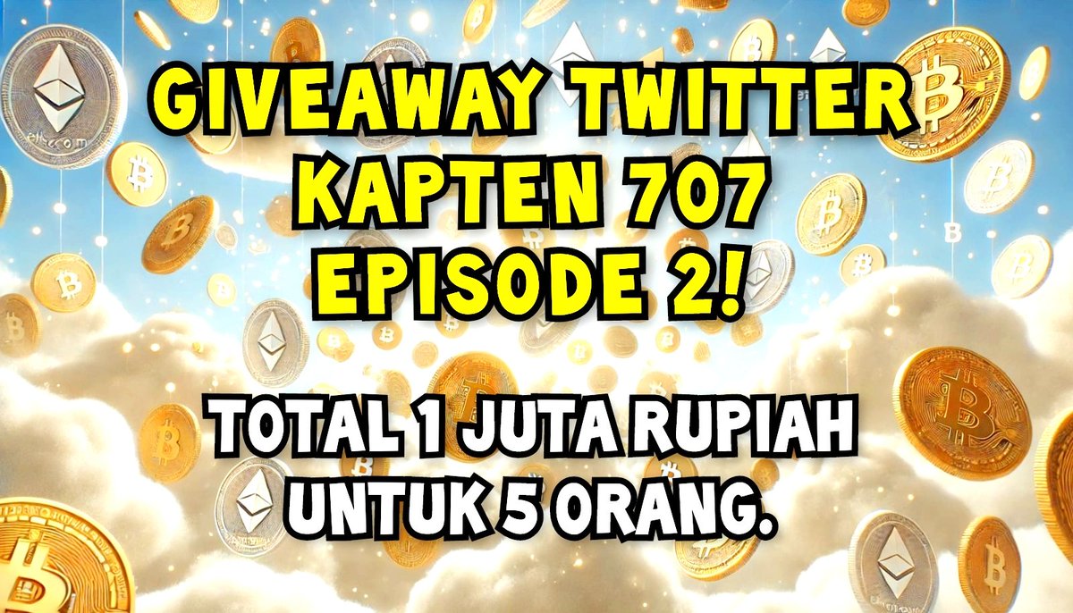 Kapten Crypto 707 (@kaptencrypto707) on Twitter photo GIVEAWAY EPISODE 2!
TOTAL HADIAH 1 JUTA RUPIAH! 👍
Saya menang lagi trading cicilan jadi saya mau bagi duit, total hadiah 1 juta rupiah untuk 5 orang jadi masing-masing 200 ribu rupiah dalam bentuk USDT.
Cara ikutnya cukup follow twitter saya <a href="/kaptencrypto707/">Kapten Crypto 707</a> dan <a href="/nvlneverlie/">NVL Neverlie</a>, GIVEAWAY EPISODE 2!
TOTAL HADIAH 1 JUTA RUPIAH! 👍
Saya menang lagi trading cicilan jadi saya mau bagi duit, total hadiah 1 juta rupiah untuk 5 orang jadi masing-masing 200 ribu rupiah dalam bentuk USDT.
Cara ikutnya cukup follow twitter saya <a href="/kaptencrypto707/">Kapten Crypto 707</a> dan <a href="/nvlneverlie/">NVL Neverlie</a>,