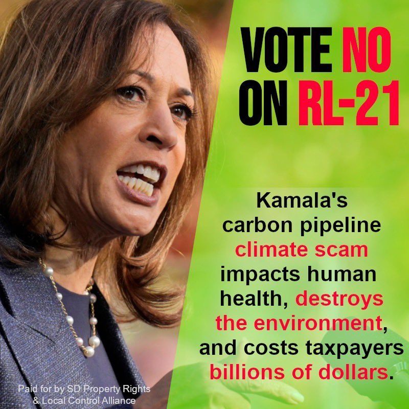 RadkeAmanda's tweet photo. RL21 ushers in Biden &amp; Kamala’s Green New Deal into the state of South Dakota. What SD politicians are claiming is “value added ag” is really carbon communism to control every aspect of your life! Reject the lies &amp; stop the government grift. VOTE NO ON RL21 &amp; share if you agree! https://t.co/EjMWeCoRwv