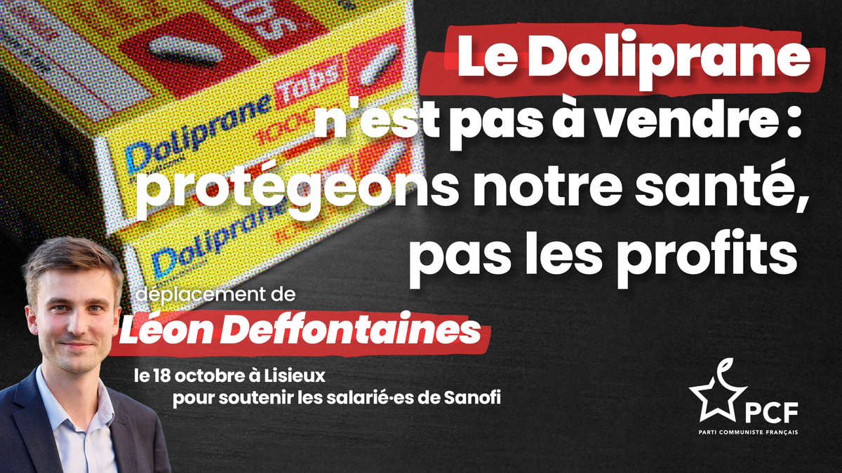 PCF's tweet photo. Non, Doliprane n'est pas à vendre et encore moins aux américains !

Demain, vendredi 18 octobre, alors que les salariés ont entamé une grève illimitée contre la vente d'Opella, filiale de Sanofi, qui produit le Doliprane,

➡️ @L_Deffontaines se rendra à Lisieux pour soutenir les salariés en lutte.