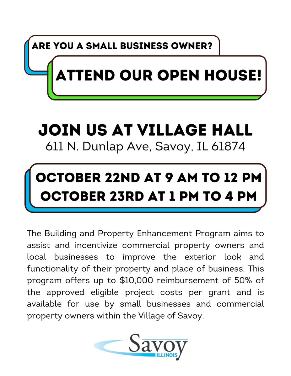 The Village of Savoy will hold two open houses for small businesses to learn more about the Building and Property Enhancement Program.

To learn more about the program: savoy.illinois.gov/departments/co…
