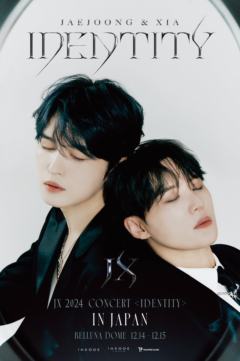 iNKODE_JP's tweet photo. 【JX 2024 CONCERT <IDENTITY> in Japan】

日本版ビジュアル公開！

🗓️2024.12.14 (SAT)/12.15 (SUN)
📍BELLUNA DOME（SAITAMA）
🔗https://t.co/DiyTpbIK1O 

#JX_IDENTITY #JX_IDENTITY_JAPAN #JX
#JAEJOONG #XIA #ジェジュン #ジュンス
#김재중 #김준수 https://t.co/7NyPMKLJvA