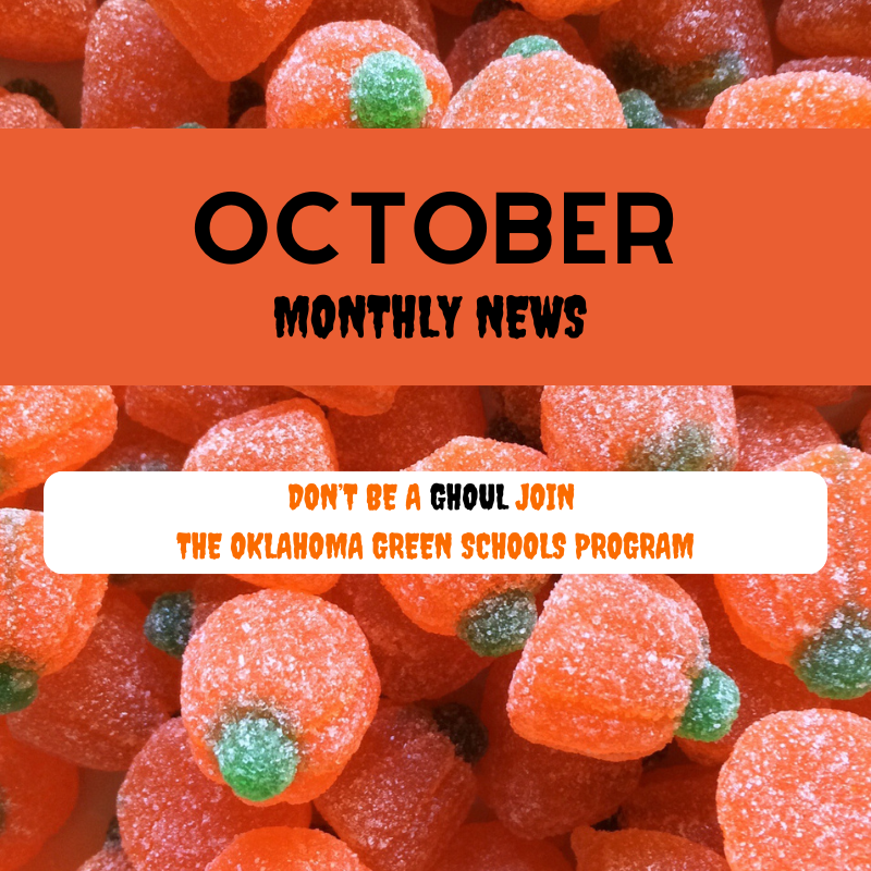 Oklahoma Green Schools Program Spooky October Newsletter Now Available! Check out some sustainable Halloween tips and check the latest update of registered Oklahoma Green Schools- mailchi.mp/a6078f5e507e/o…