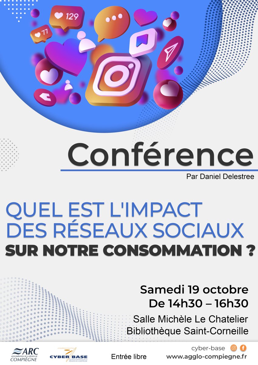 cyberbase_arc's tweet photo. Les Espaces Cyber-base organisent une #conférence sur le thème "Quel est l’impact des réseaux sociaux sur notre consommation ?" Samedi 19 octobre #Compiègne
Les détails ci-dessous
Entrée libre et gratuite. https://t.co/lU03BLQP1w