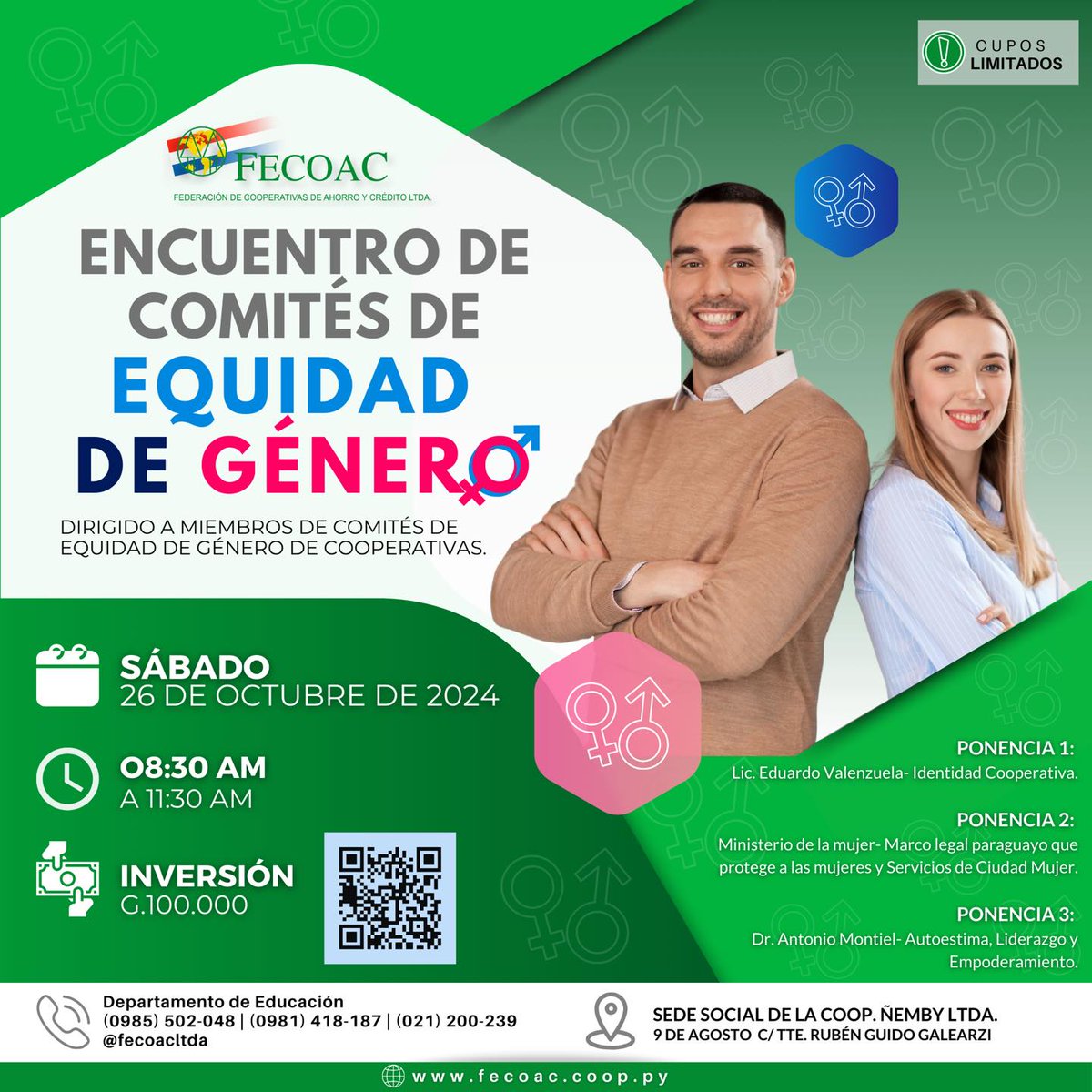 fecoacpy's tweet image. Encuentro de Comités de Equidad de Género, que se llevará a cabo el sábado 26 de octubre de 2024, a partir de las 08:30 hs, en la Sede Social de la Cooperativa Ñemby Ltda.

Inscripciones disponibles a través del link y código QR: forms.gle/5EHbbBKJetGuS8…
#fecoacpy