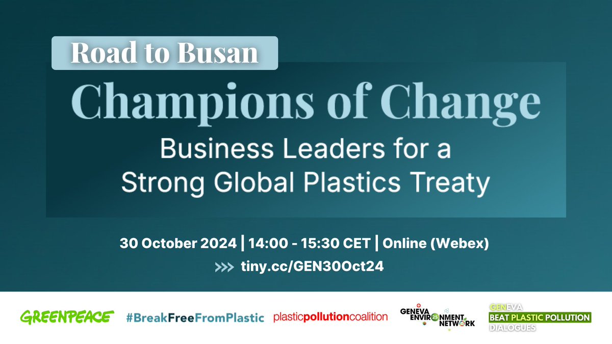 Join <a href="/Greenpeace/">Greenpeace International</a>, <a href="/brkfreeplastic/">#BreakFreeFromPlastic</a> &amp; <a href="/PlasticPollutes/">Plastic Pollutes</a> for the #GENeva #BeatPlasticPollution Dialogue presenting #ChampionsOfChange initiative, a group of ambitious businesses calling for #PlasticsTreaty to cut #PlasticProduction.

📅 30 Oct 24, 14:00 CET
▶️ tiny.cc/GEN30Oct24