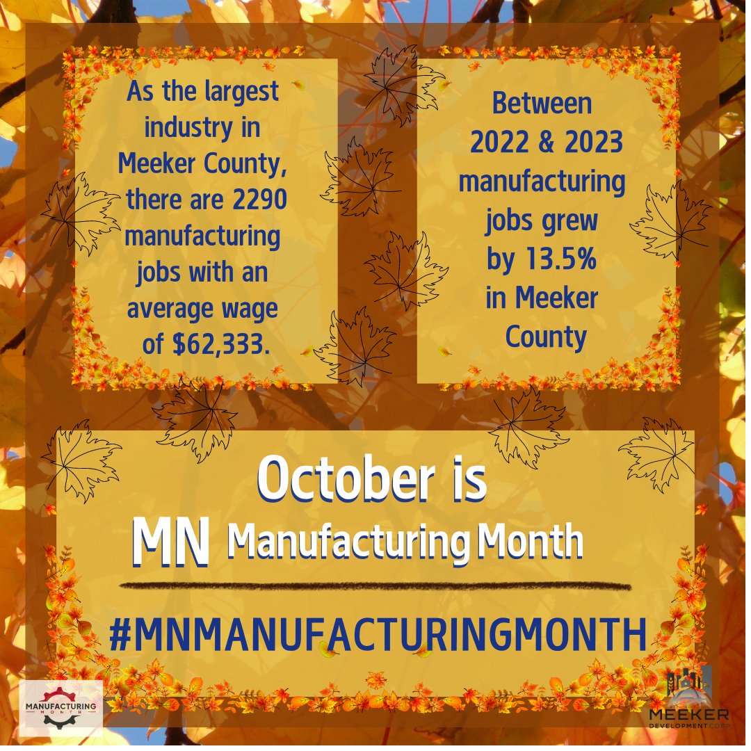 MeekerDevCorp's tweet photo. It is Minnesota Manufacturing Month! https://t.co/RHzOGJ355I