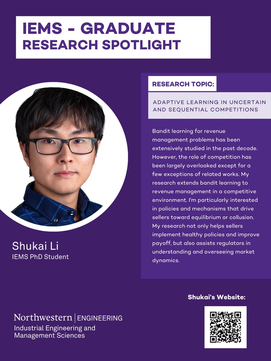 Introducing our quarterly IEMS Grad Student Research Spotlight:  IEMS PhD Candidate Shukai Li shares his current work in Adaptive Learning in Uncertain &amp; Sequential Competitions.  tinyurl.com/3ff7kzfy
Be sure to look out for more IEMS Grad Research Spotlights quarterly!