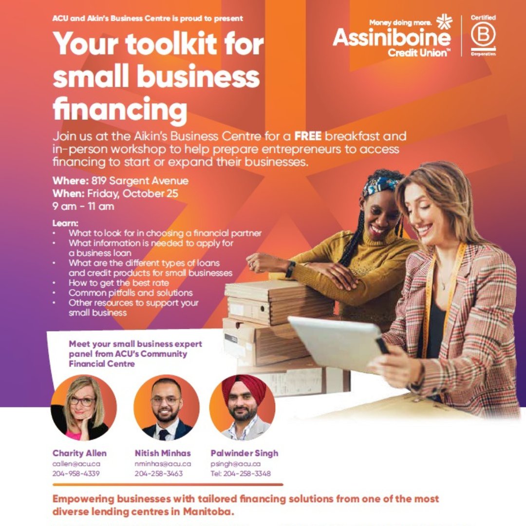 SEED Winnipeg Inc. (@seedwinnipeg) on Twitter photo Your toolkit for small business financing
Join us at the Aikin’s Business Centre for a FREE breakfast and in-person workshop to help prepare entrepreneurs to access financing to start or expand their businesses.
Where: 819 Sargent Avenue
When: Friday, October 25
9 am - 11 am Your toolkit for small business financing
Join us at the Aikin’s Business Centre for a FREE breakfast and in-person workshop to help prepare entrepreneurs to access financing to start or expand their businesses.
Where: 819 Sargent Avenue
When: Friday, October 25
9 am - 11 am