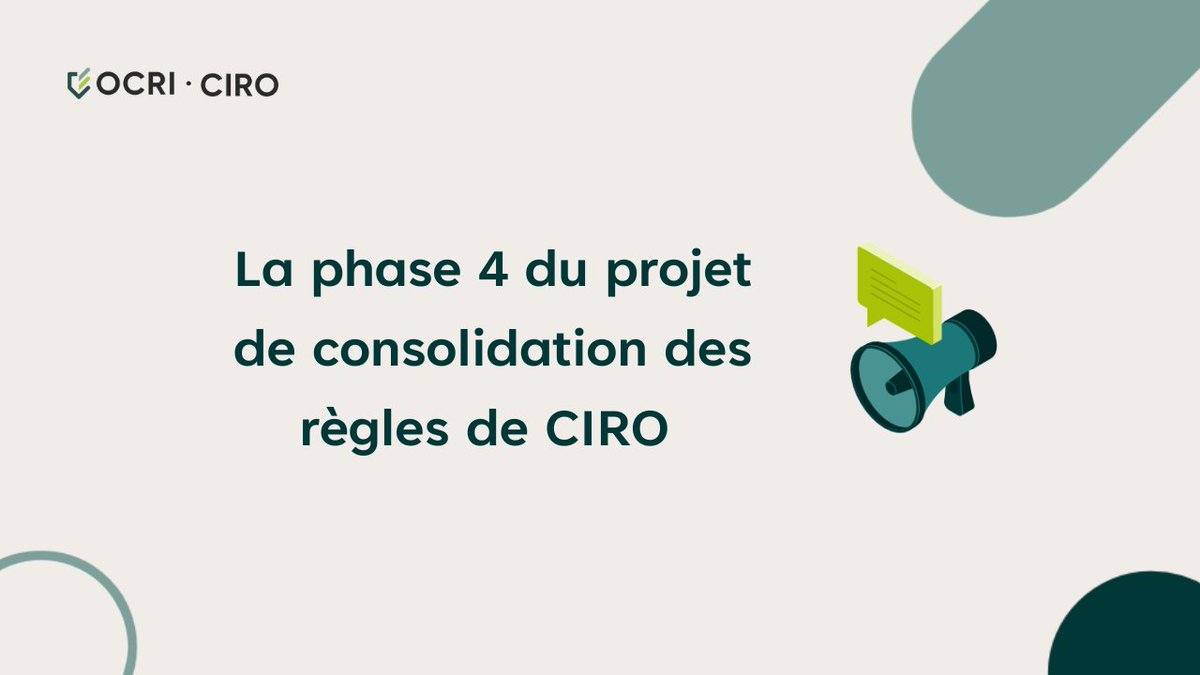 CIRO_OCRI's tweet image. Nous sommes ravis d’annoncer que la phase 4 du projet de consolidation des règles est maintenant publiée pour commentaires. 

Pour en savoir plus sur la phase 4, consultez le bulletin qui s’y rapporte :  ow.ly/k0L650TNM1A

#finances #OCRI #RégulationFinancière