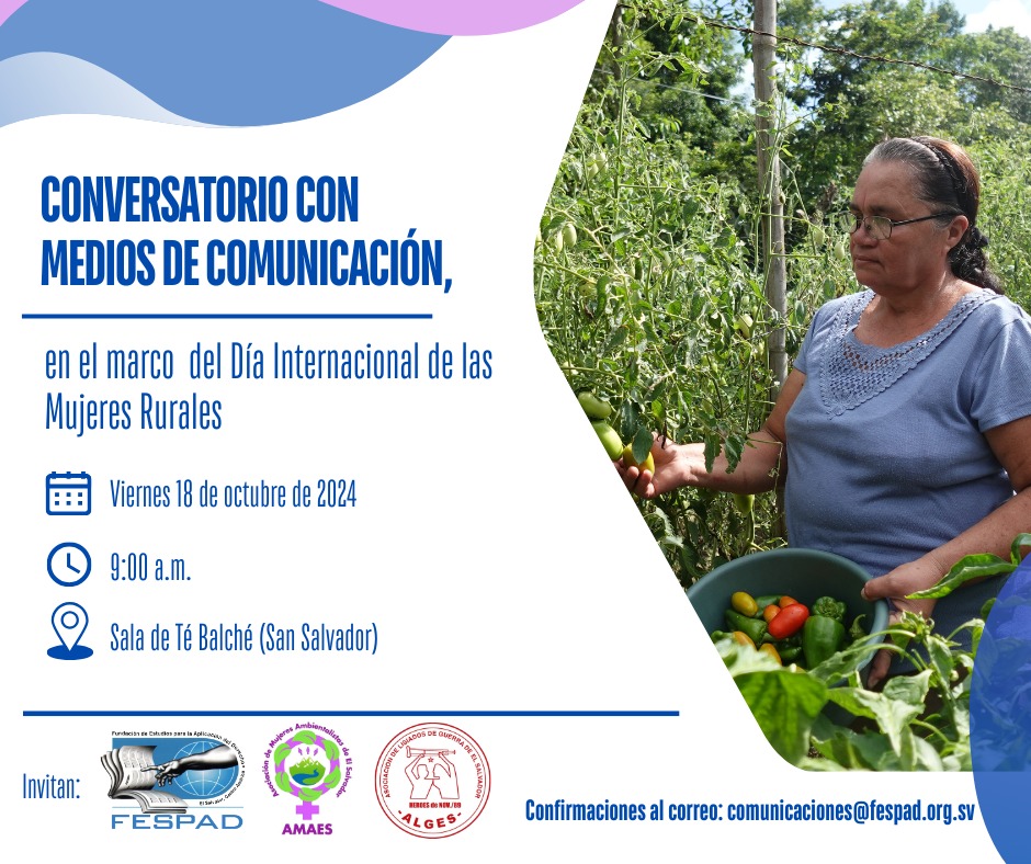 #MujeresRurales 
Invitamos a periodistas y medios de comunicación a participar en este conversatorio en el marco del Día Internacional de las Mujeres Rurales.

🗓️ Viernes 18 de octubre
⏰ 9:00 a.m.
📍 Sala de Té Balché

<a href="/prensagrafica/">La Prensa Gráfica</a> <a href="/elsalvadorcom/">elsalvador.com</a> <a href="/GatoEncerradoSV/">Revista GatoEncerrado</a> <a href="/ElMundoSV/">Diario El Mundo</a>