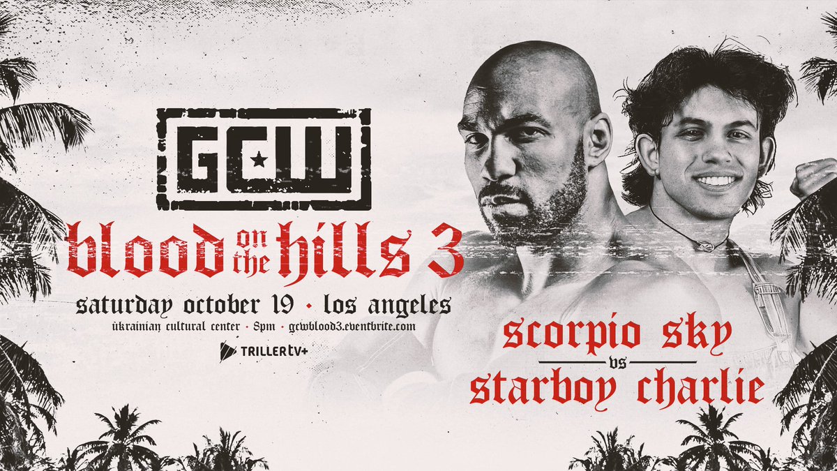 Triller_TV's tweet photo. GCW is back in Los Angeles with the World Title on the line🤩
Don't miss GCW Blood on the Hils 3 THIS SATURDAY exclusively on #TrillerTVplus -- Start your FREE TRIAL NOW. COMPLETELY AD-FREE
OCT 19 | 11pmET/8pmPT📺 https://t.co/efBcnvGkLK
@GCWrestling_ https://t.co/b35gQdqENW