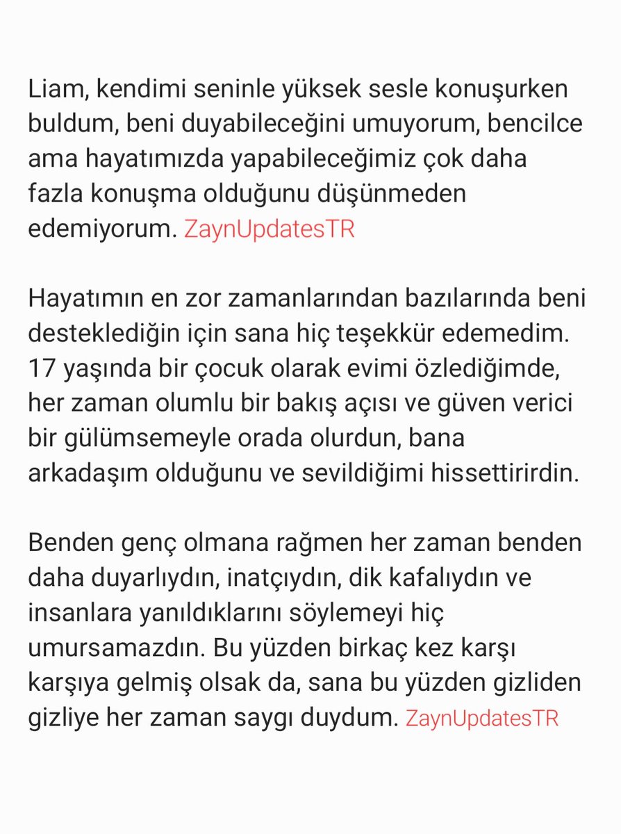 ZaynUpdatesTR's tweet photo. Zayn'in eski grup arkadaşı Liam Payne'in ölümü hakkında yaptığı paylaşım:

"...Sana son bir kez sarılmak, doğru düzgün veda etmek ve seni çok sevdiğimi ve saygı duyduğumu söylemek için neler vermezdim anlatamam. Seninle yaşadığım tüm anıları sonsuza kadar kalbimde yaşatacağım..." https://t.co/bB4O8cNyUr