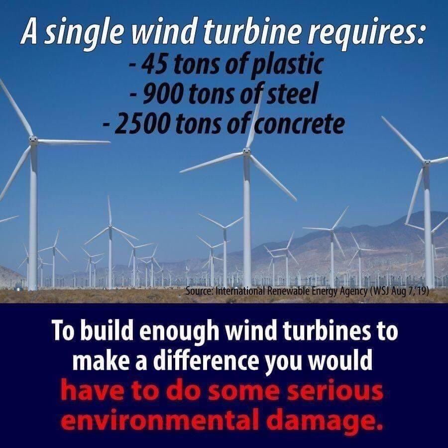 emma6USA's tweet photo. Climate Fraud - Single Wind Turbine requires 45 tons of plastic, 900 tons of steel and 2500 tons of concrete. Killing bald eagles ,bats and many other birds. 😞
@NavyVeteranPaul
@IngloriousBhere
@RAGINxCAJUN
@GenXNewsOnX
@Libby4Liberty0
@RockyMtMama1
@RockingQAngel
@helen44767171
@DEATHBALL13
@GlockfordFiles
@f_leclerc20037
@2024DJT2024
@Bluepit19651
@Ms_Betty_Bop
@CreasonJana
@DFBHarvard
@EdLogsdonJr
@LadyK_Maga
@Littletrae64
@111MagaJen
@ItallionTony
@MacyStotty
@SirFlyzalot
@fsturgeonfl
@TJLakers01
@BigQYoda1
@JVER2ME
@IndyMagz
@USAVet_5
@CoVet_81
@Gitmo99
@CJSzx12
@Pixie1z
@RnkSt7
@Ilegvm
@827js
@emma6USA 🦅