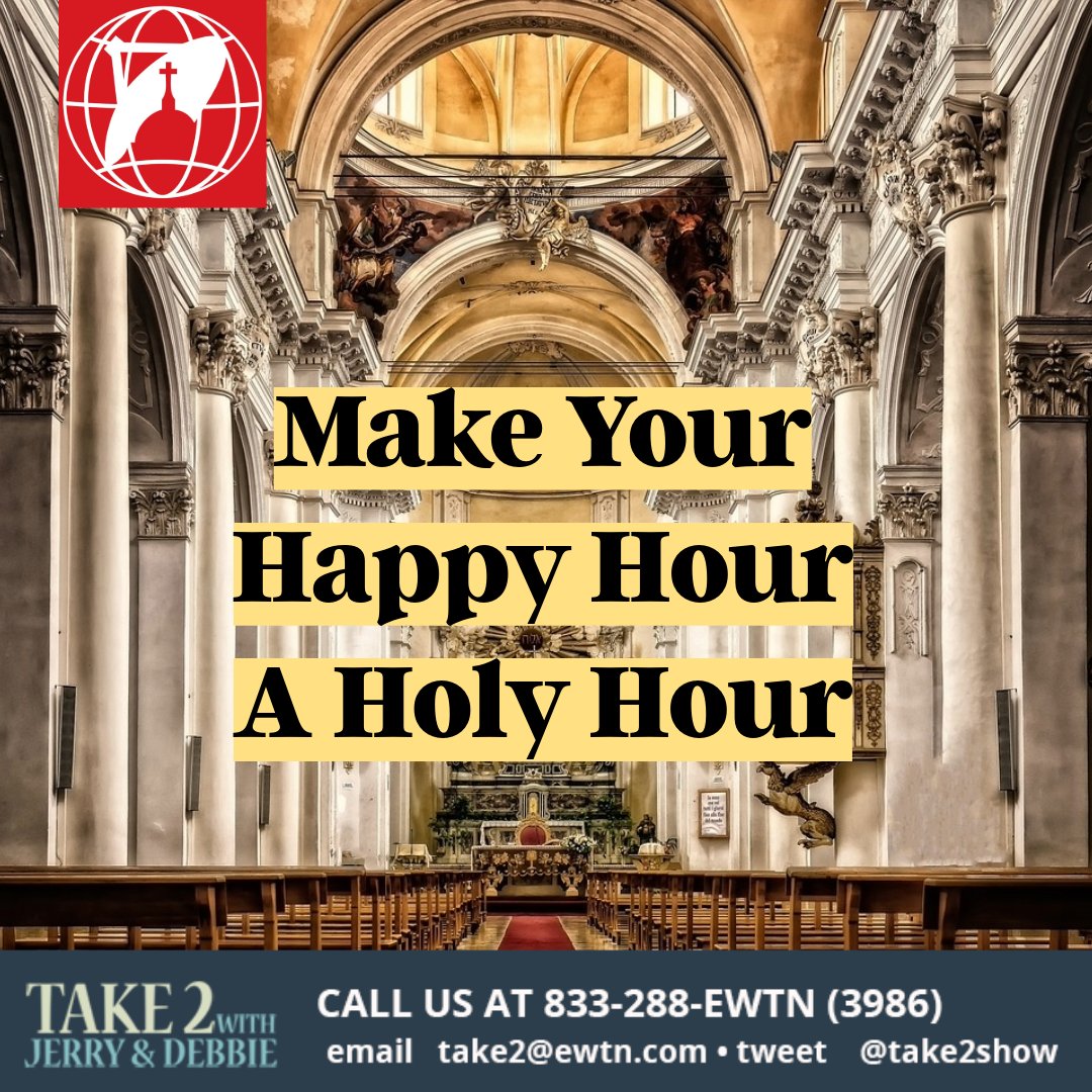 take2show's tweet photo. On tomorrow's Take 2 with Jerry &amp; Debbie, make your happy hour a holy hour. After a long work week a lot of people look forward to going out to their favorite restaurant, why don't you make a Holy Hour with Jesus? What a great way to start the weekend. https://t.co/53NeZXX5UY