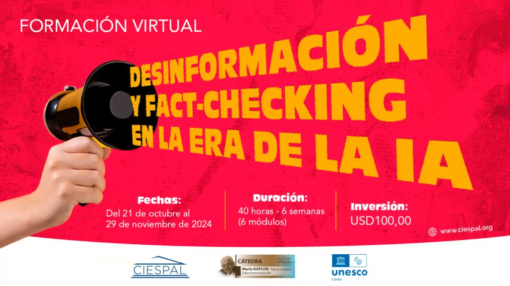#FormaciónVirtual
#Desinformación y Fact-cheking en la era de la Inteligencia Artificial 
🗓️Del 21 oct. al 29 nov. 2024
Duración: 40 horas (6 módulos)
Inversión $100 (USD)

Conoce más e inscríbete🙋‍♀️🙋‍♂️➡️ bit.ly/3ZDb5g3 

#CátedraKaplúnCiespal #CátedraUNESCOCiespal #IA