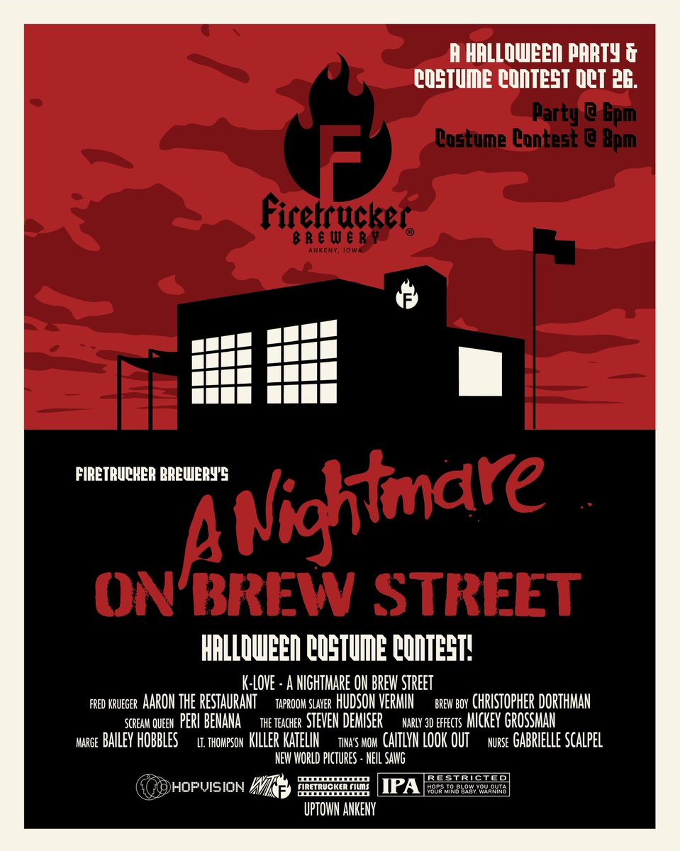 Halloween Party Oct 26, 6pm. 
Nightmare On Brew Street!
Costume contest- Win a keg
Door prizes (These are killer)
Beer infusion 
Spicy chocolate cocktails
Jello eyeball 👁 shots
Tarot card reading
#nightmareonelmstreet #horror #Halloween #ankeny