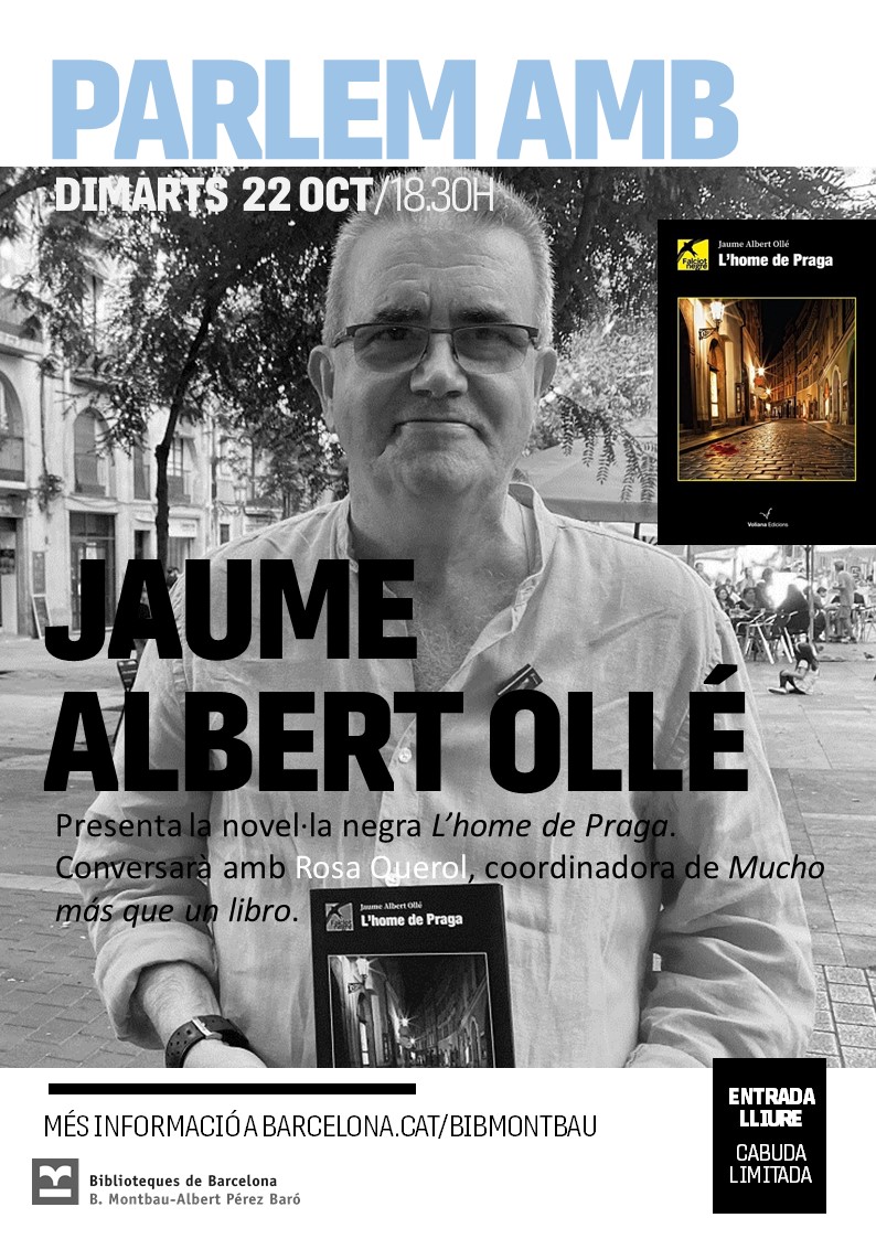 Mucho + Que Un Libro (@muchomasq1libro) on Twitter photo Dimarts, 22 octubre, 18:30 h Tots a Biblioteca Montbau-Albert Pérez Baró C/ Arquitectura, 8, BCN Metro Línia 3, Parada Montbau. Parlem amb <a href="/OlleManuel/">Jaume Albert Olle Manuel</a> de "L'home de Praga" #gènerenegre i #espionatge La venjança és el motor de la història <a href="/volianacat/">Voliana Edicions</a> <a href="/candirubin/">candi rubin</a> <a href="/libertania22/">Libertània Associació literària</a> Dimarts, 22 octubre, 18:30 h Tots a Biblioteca Montbau-Albert Pérez Baró C/ Arquitectura, 8, BCN Metro Línia 3, Parada Montbau. Parlem amb <a href="/OlleManuel/">Jaume Albert Olle Manuel</a> de "L'home de Praga" #gènerenegre i #espionatge La venjança és el motor de la història <a href="/volianacat/">Voliana Edicions</a> <a href="/candirubin/">candi rubin</a> <a href="/libertania22/">Libertània Associació literària</a>