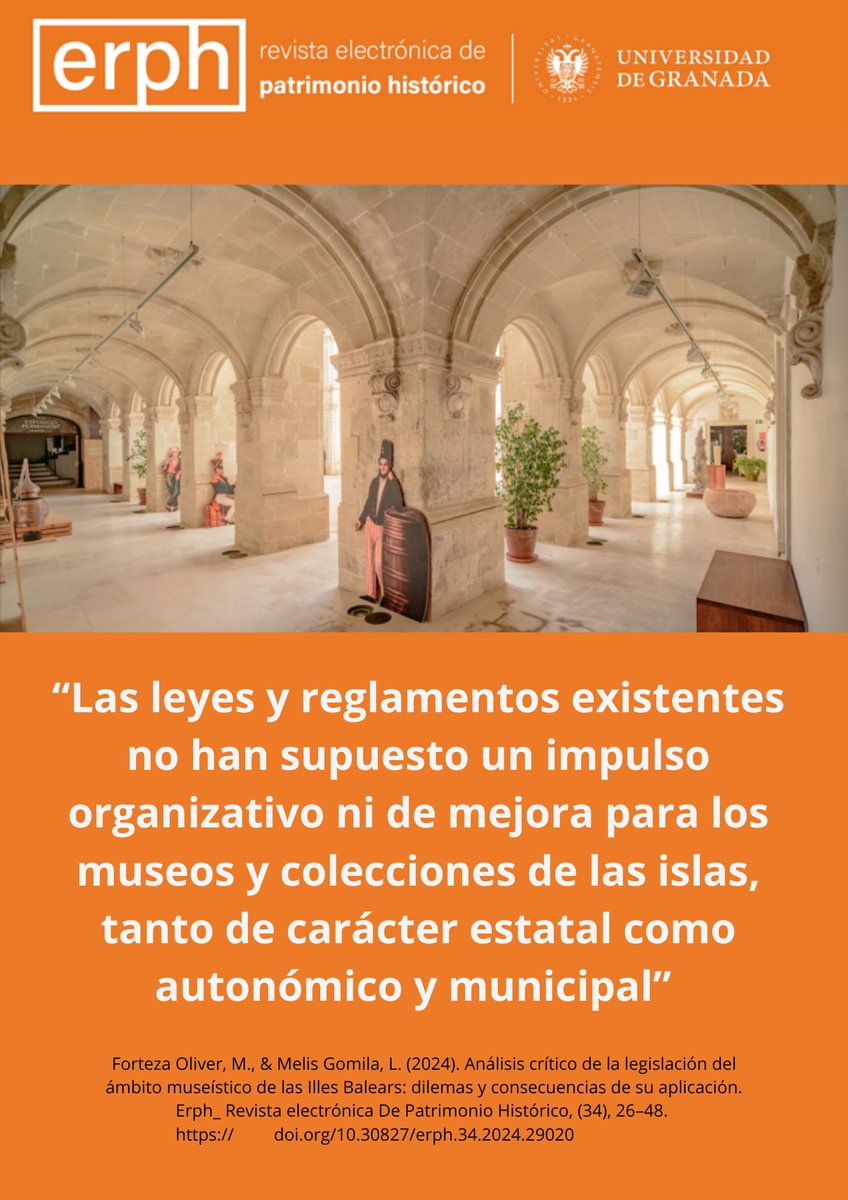 Miquela Forteza Oliver y Lourdes Melis Gomila presentan en el último número de erph el artículo "Análisis crítico de la legislación del ámbito museístico de las Illes Balears: dilemas y consecuencias de su aplicación".