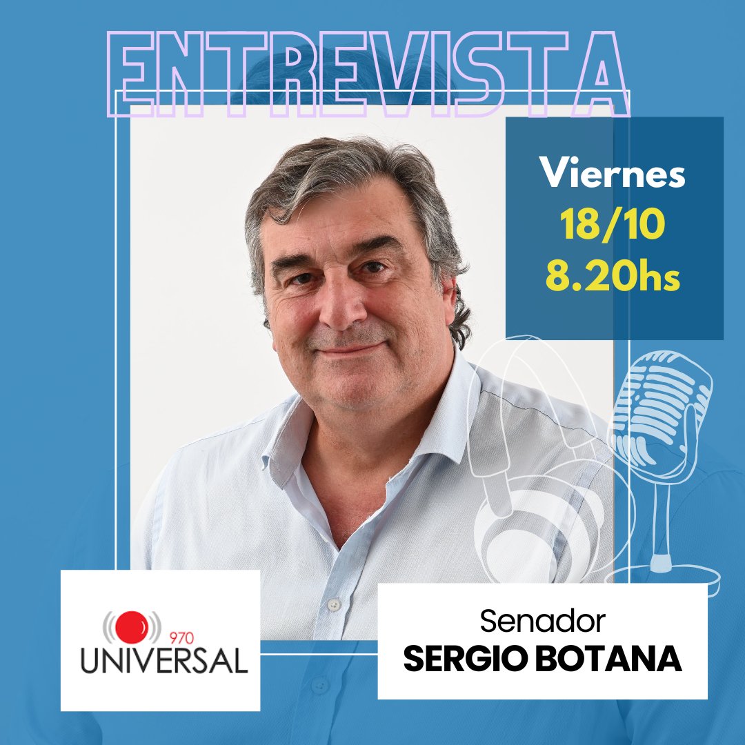 Este viernes 18 de octubre a las 8.20 <a href="/SergioBotana/">Sergio Botana</a> en Radio Universal, 970AM con Nacho Martineré y Andrés Rega. Los esperamos.

#DelgadoRipoll #ReelegiUnBuenGobierno 
#SergioBotanaSenador #MasWilsonismo
#VamosParaAdelante #NiUnPasoAtras