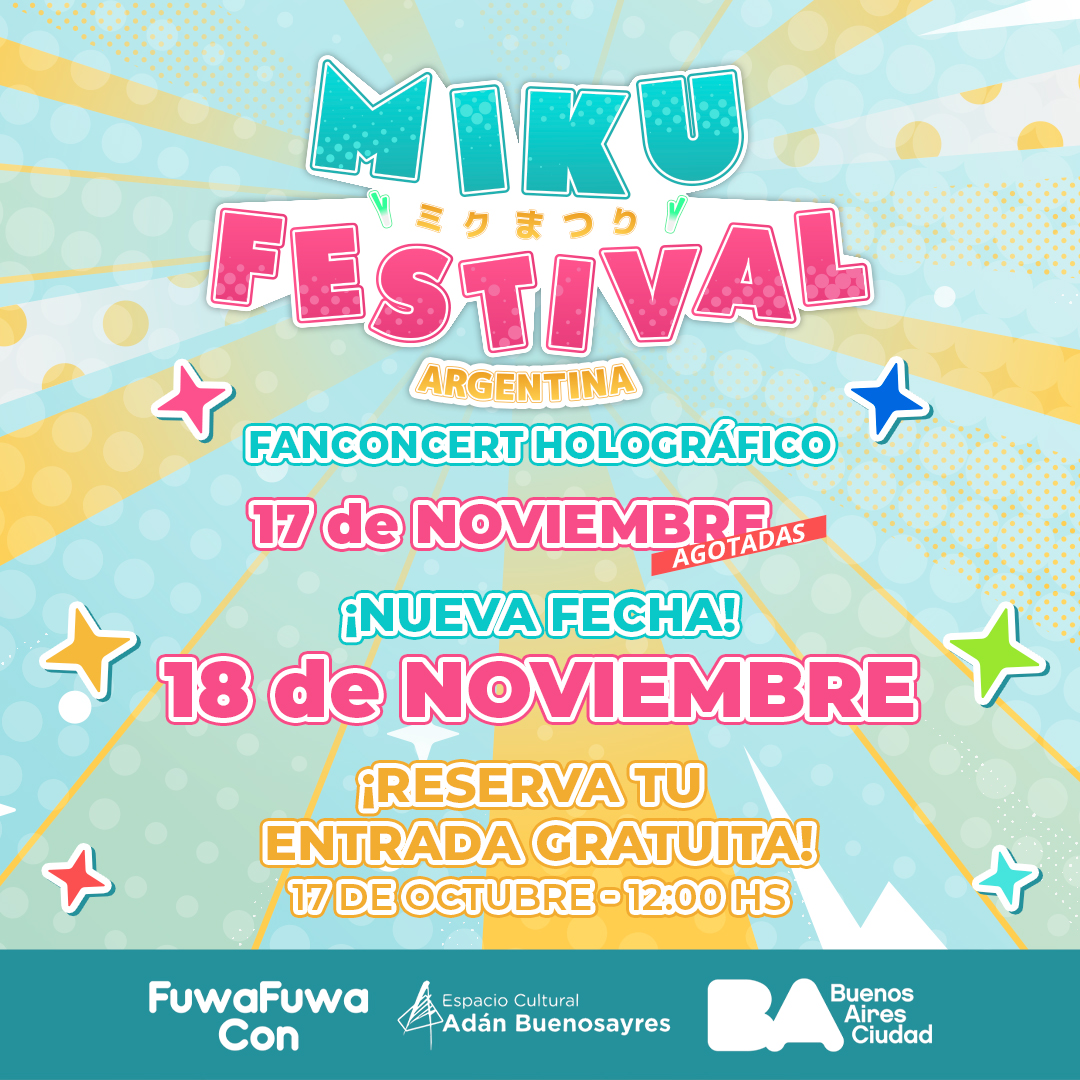 FuwaFuwaCon's tweet photo. Hola! Por si no lo viste en Instagram, quedan pocas entradas para la segunda fecha de nuestro fanconcert gratuito⭐Lee atentamente los posts en IG para saber todo lo necesario! 

#Mikufestival #Vocaloidargentina

https://t.co/R5BrBlCA0K https://t.co/9Mf95MjMhv