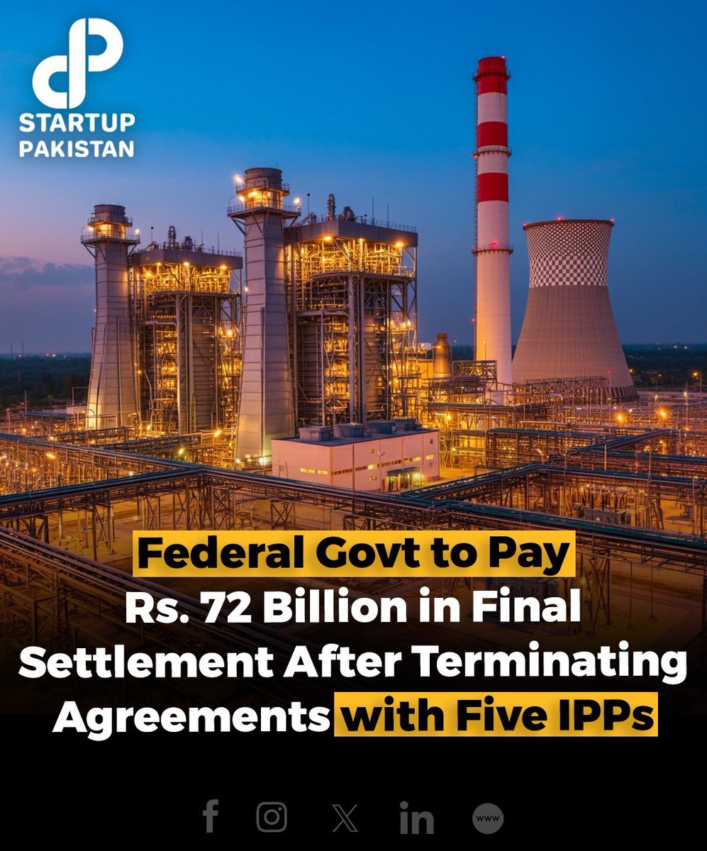 PakStartup's tweet photo. The federal government has announced a Rs 72 billion final settlement to five Independent Power Producers (IPPs) following the termination of their agreements. 
#PowerProducers #Settlement #PMShehbazSharif https://t.co/J1dQrP5JBS