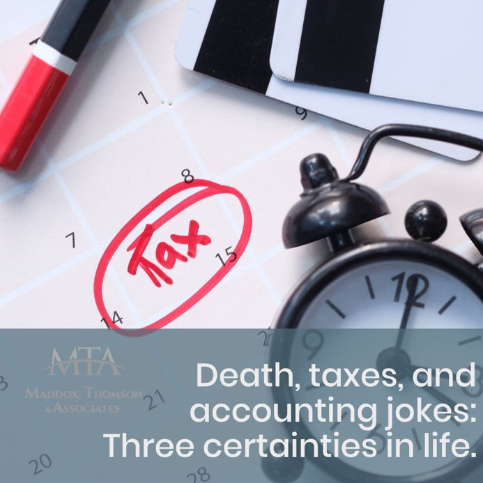 MaddoxThomson's tweet image. Death, taxes, and accounting jokes: three certainties in life. At least with accounting jokes, you can deduct the laughter.

#taxhumor #accountingjokes #MTA #taxseason #financialhumor #laughter #accountingfun #taxtime #funnyaccounting #businesshumor