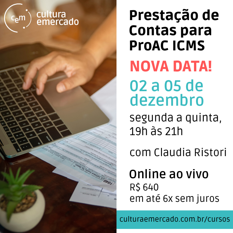 NOVA DATA!

Curso Prestação de Contas para ProAC ICMS com Claudia Ristori.

– Panorama geral, etapas pós-captação, formação de equipe
– Comunicação, prestação de contas do objeto
– Prestação de contas financeira

VAGAS LIMITADAS!

Acesse culturaemercado.com.br/cursos