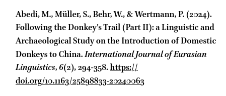 Out since yesterday: pt. II (open access) of our lavish Eselei, tracing the donkey's archaeolinguistic trajectory from its genetic ancestors in Northern Africa via Iran to China: brill.com/view/journals/…