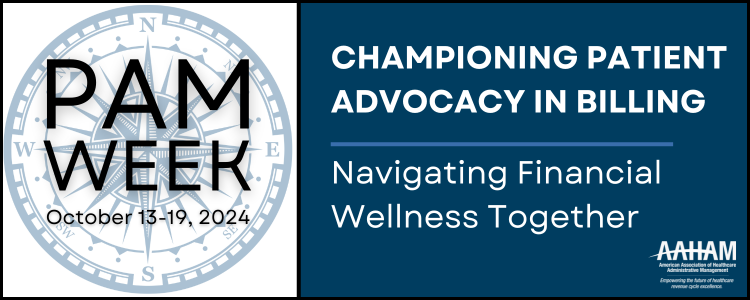 📣 PAM Week 2024: There's Still Time to Register!

Don't miss this year's exciting webinar:
The Power of Quality: Driving Patient Satisfaction in the Revenue Cycle
October 16, 2024
1:00 pm EDT

 Learn more and register now: aaham.org/store/viewprod…
