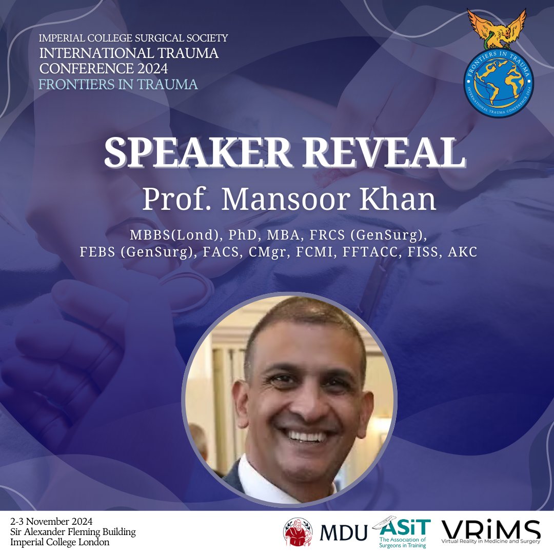 IcsmTrauma's tweet photo. We are delighted to introduce Prof Mansoor Khan as a speaker for #trauma24!

🎫TICKETS OUT NOW - ONE OF EUROPE'S BIGGEST SURGICAL CONFERENCE'S https://t.co/uv3KZR0ASK 🎫 https://t.co/DyH2jQfNSG