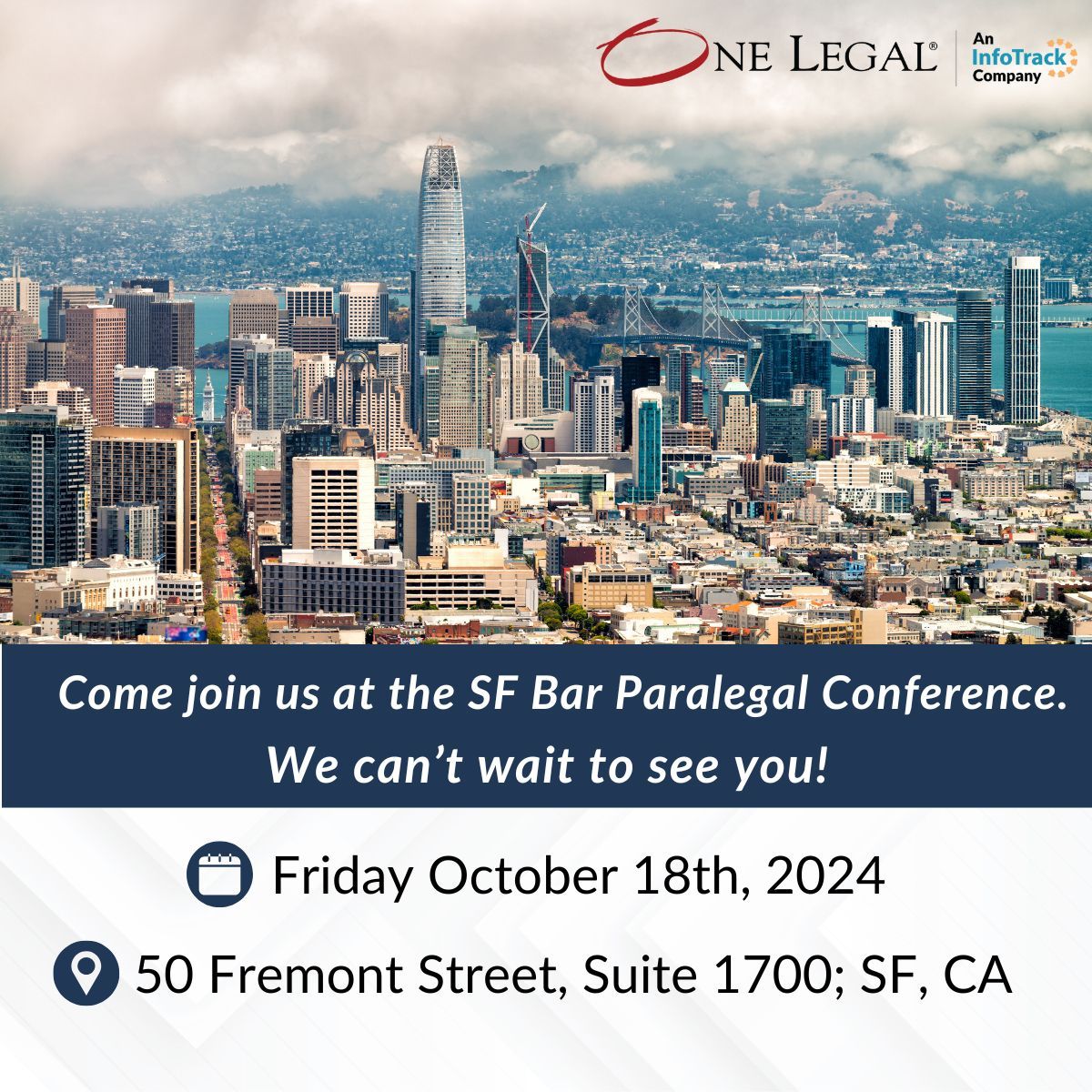 We’re excited to share that we’ll be attending the SF Bar Association Paralegal Conference this year! 🎉 

Mark your calendars for Friday, October 18, at the BASF Conference Center. It’s a great opportunity to connect, share insights, and see what’s new with One Legal.