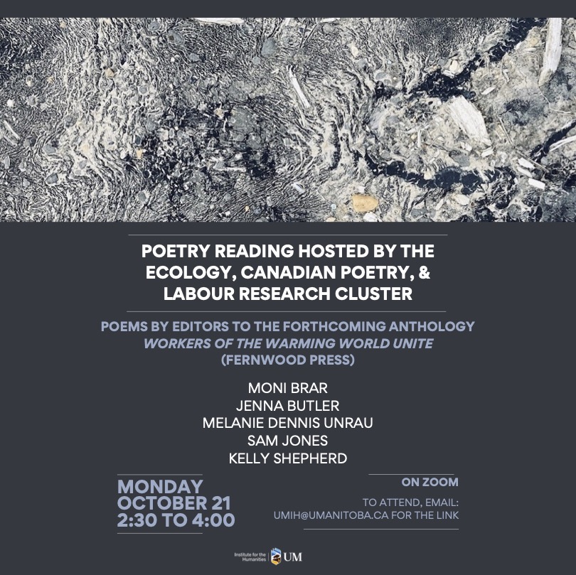 Please join the co-editors of the Workers of the Warming World Unite! poetry anthology for online readings and discussion of work-and-climate poetry—next Monday. <a href="/fernpub/">Fernwood Publishing</a> <a href="/UMIHumanities/">UMIH</a>