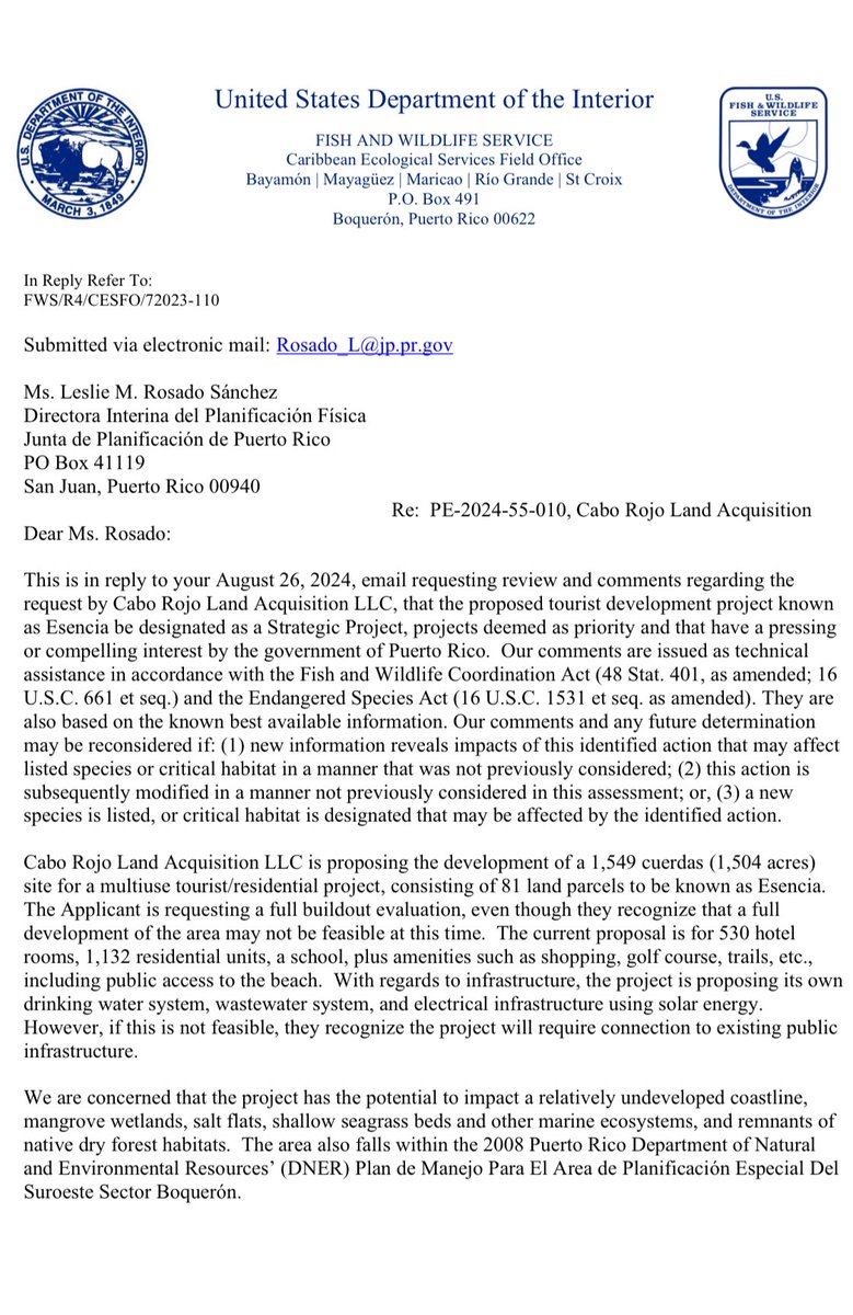 “Nos preocupa que el proyecto tenga el potencial de impactar una costa relativamente poco desarrollada, humedales de  manglares, salinas, praderas de pastos marinos poco profundos y otros ecosistemas marinos y remanentes de hábitats de bosques secos nativos”