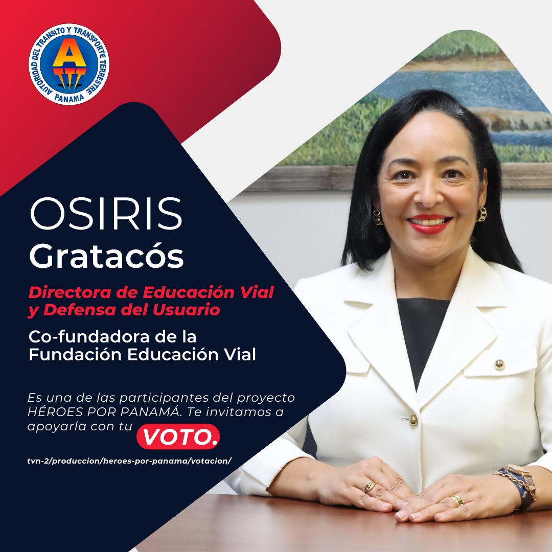 En la ATTT nos sentimos felices de apoyar a nuestra directora de Educación Vial en su participación en el proyecto de responsabilidad social Héroes por Panamá. Te invitamos a unirte a esta causa y a votar por Osiris Gratacós. ¡Tu apoyo cuenta! <a href="/educacionvialp/">Fund. Educación Vial #Panamá</a> @osiris_gratacos